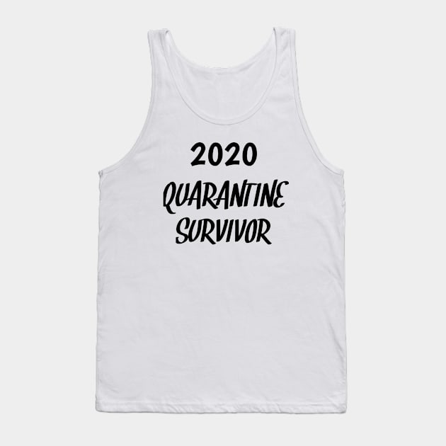 2020 quarantine survivor Tank Top by CreativeLimes